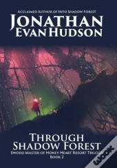 Through Shadow Forest