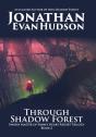 Through Shadow Forest - Preview