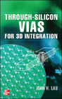 Through-Silicon Vias For 3d Integration - Preview