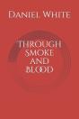 Through Smoke And Blood - Preview