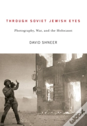 Through Soviet Jewish Eyes