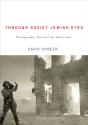Through Soviet Jewish Eyes - Preview