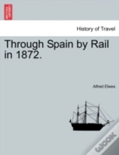 Through Spain By Rail In 1872.