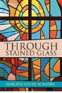 Through Stained Glass - Preview