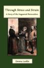 Through Stress And Strain: A Story Of Th - Preview