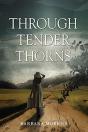 Through Tender Thorns - Preview