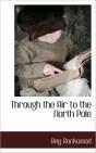 Through The Air To The North Pole - Preview