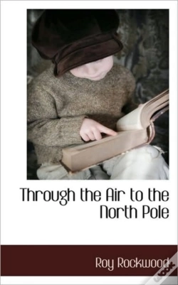 Capa do artigo Through The Air To The North Pole