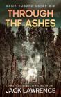 Through The Ashes - Preview