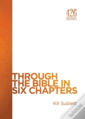 Capa do artigo Through The Bible In Six Chapters