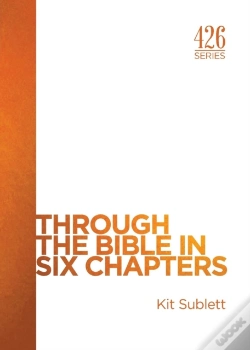 Capa do artigo Through The Bible In Six Chapters