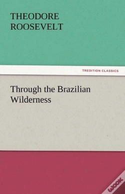 Capa do artigo Through The Brazilian Wilderness