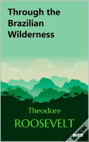 Capa do artigo Through The Brazilian Wilderness