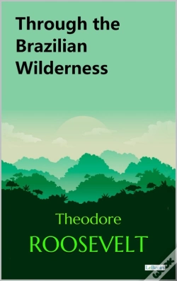 Capa do artigo Through The Brazilian Wilderness