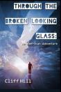 Through The Broken Looking Glass - Preview