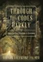 Through The Codes Darkly - Preview