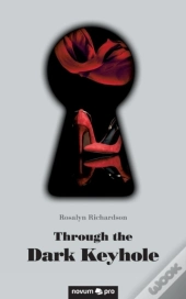 Through The Dark Keyhole