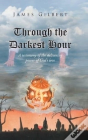 Capa do artigo Through The Darkest Hour: A Testimony Of