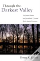 Through The Darkest Valley
