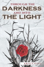 Through The Darkness And Into The Light