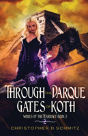 Through The Darque Gates Of Koth - Preview