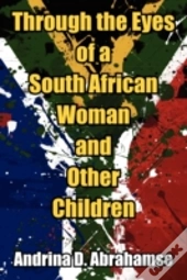 Through The Eyes Of A South African Woma