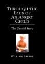 Through The Eyes Of An Angry Child - Preview