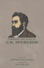 Through The Eyes Of C.H. Spurgeon - Preview