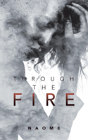Through The Fire - Preview