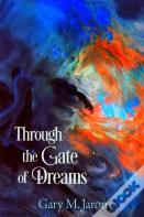 Through The Gate Of Dreams