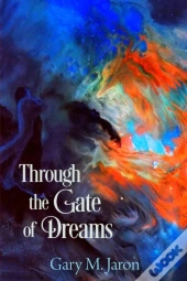 Through The Gate Of Dreams