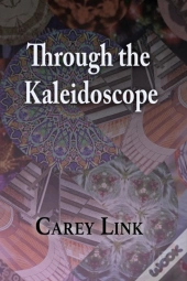 Through The Kaleidoscope