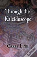 Through The Kaleidoscope