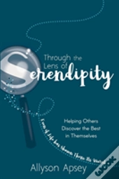 Through The Lens Of Serendipity