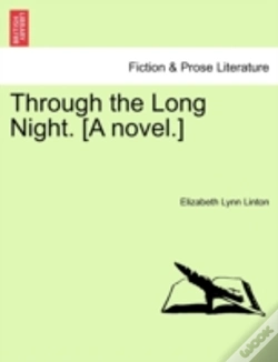 Capa do artigo Through The Long Night. (A Novel.)