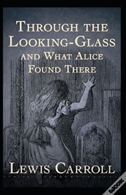 Capa do artigo Through The Looking Glass (And What Alice Found There) Annotated