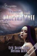 Through The Mortal Veil