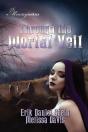 Through The Mortal Veil - Preview
