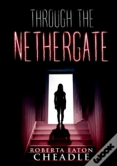Through The Nethergate