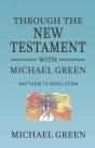 Through The New Testament With Michael Green - Preview