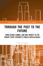 Through The Past To The Future - Preview