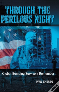 Capa do artigo Through The Perilous Night: Khobar Bombi