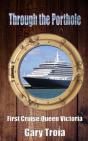 Through The Porthole: First Cruise: Quee - Preview