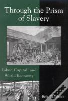 Through The Prism Of Slavery