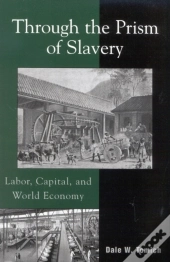 Through The Prism Of Slavery