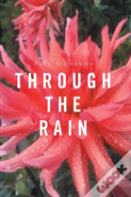 Through The Rain