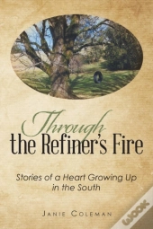 Through The Refiner'S Fire