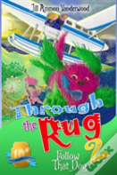Through The Rug 2