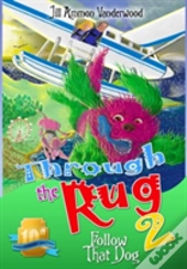 Through The Rug 2