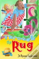 Through The Rug